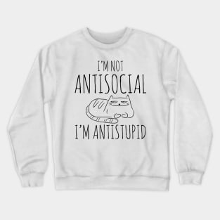 Antistupid cat Crewneck Sweatshirt